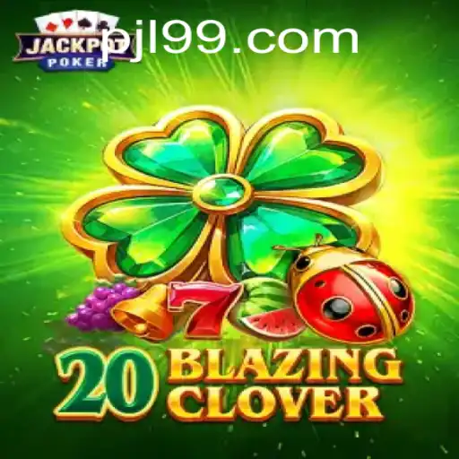 Unleashing the Fun: A Detailed Look at 20BlazingClover