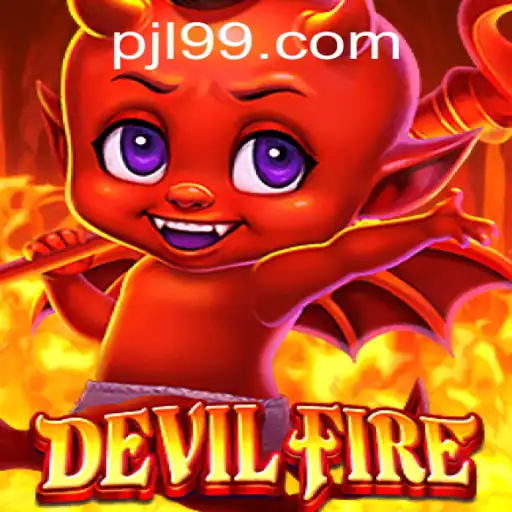 Exploring the Thrilling World of DevilFire